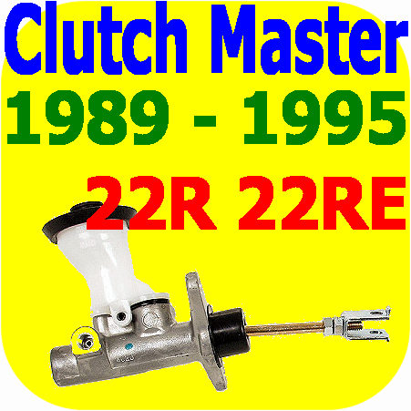 Clutch Master Cylinder Toyota Pickup Truck 4runner 22re